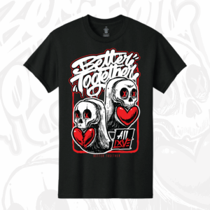Black Shirt | All Love - "Better Together"